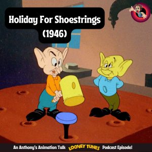 Why Holiday for Shoestrings (1946) is a Looney Tunes Gem!