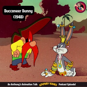 Pirate Adventures with Bugs & Sam: Buccaneer Bunny (1948) Reviewed!