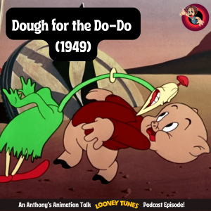 Remaking a Classic: Analysing 'Dough for the Do-do (1949)'