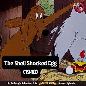 The Shell Shocked Egg (1948) - Looney Tunes Hidden Gem or Misfire?