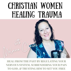 Ep. 169: 7 Benefits of Practicing Biblical Mindfulness for Healing