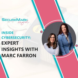 Inside Cybersecurity: Expert Insights With Marc Farron