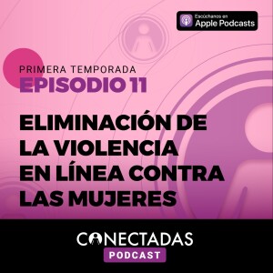 Eliminación de la violencia en línea contra las mujeres