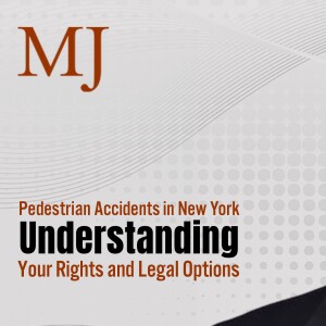 Pedestrian Accidents in New York Understanding Your Rights & Options