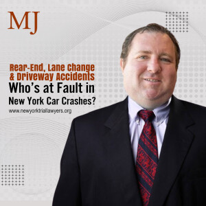 Rear-End, Lane Change & Driveway Accidents – Who’s at Fault in New York Car Crashes?