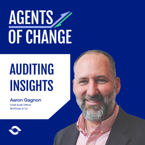 Auditing Insights from McKinsey's Aaron Gagnon