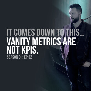 Vanity Metrics Are Not KPIs