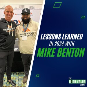 Lessons Learned in 2024 with Mike Benton - Ep. 17