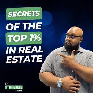 Unlocking Success: The Secret of the Top 1% in Real Estate - Ep. 18