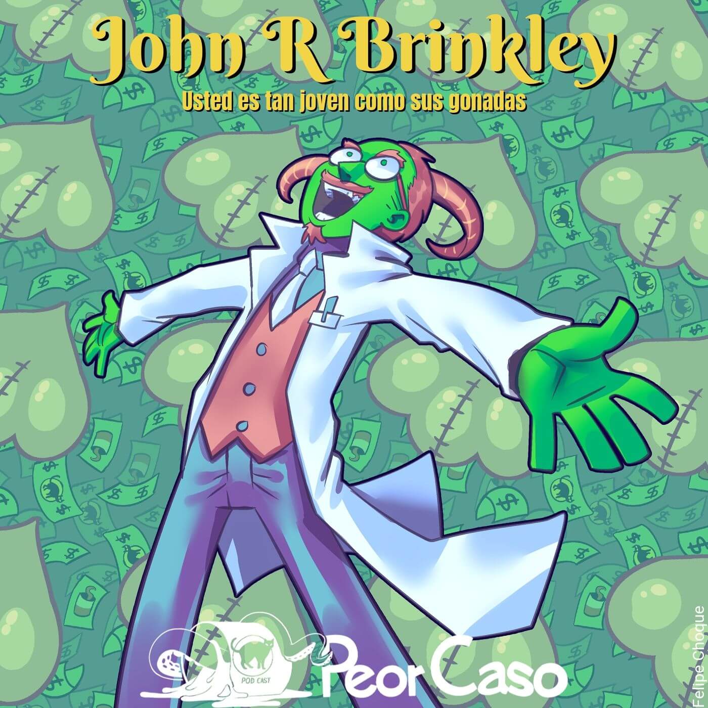 91 - John Brinkley - Medico charlatán experto en gónadas de cabras