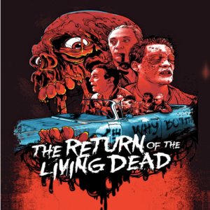 Return Of The Living Dead