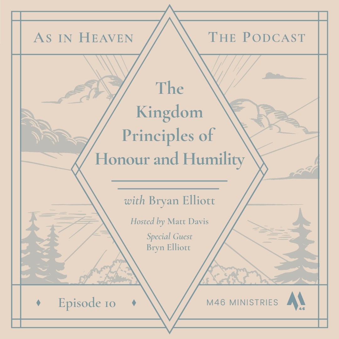 The Kingdom Principles of Honour and Humility