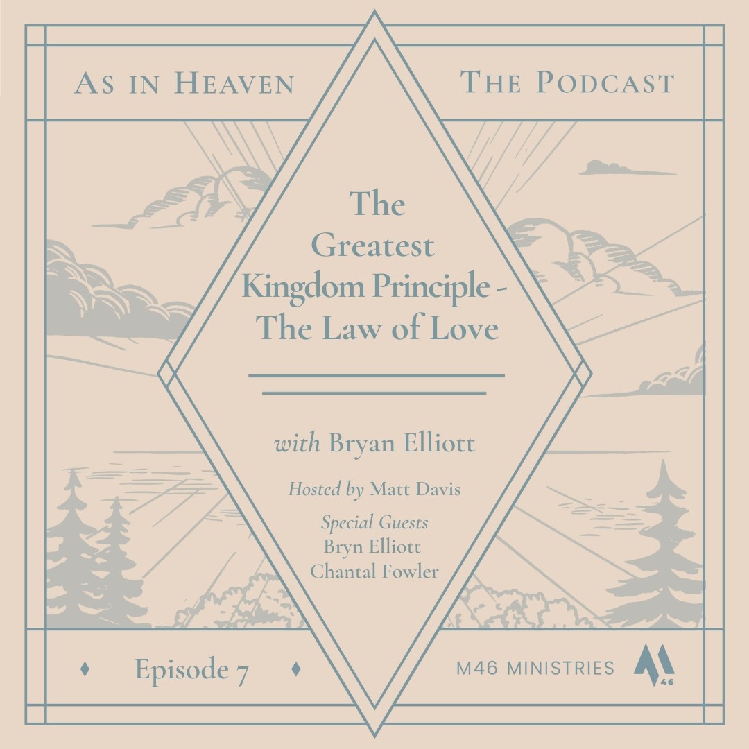 The Greatest Kingdom Principle: The Law of Love