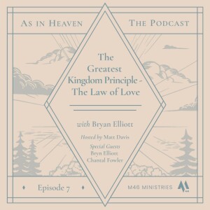 The Greatest Kingdom Principle: The Law of Love