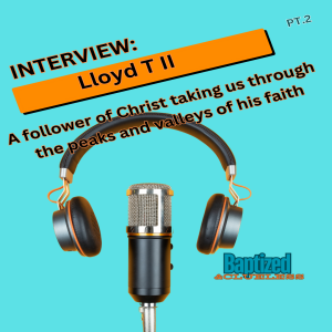 Lloyd T II - Interview - pt. 2