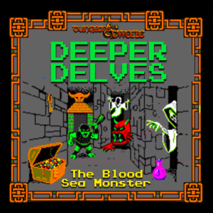 Deeper Delves - Dragonlance Tales: The Blood Sea Monster