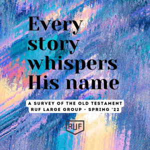 ”God moves in a mysterious way” - Every Story Whispers His Name pt. 6 (3/25)