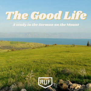 Jesus and Our Foundation - The Good Life pt. 11 (11/18)