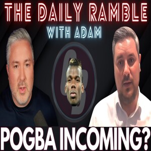 PAUL POGBA TO WEST HAM | TOLD YA LOL | NICK AND ADAM