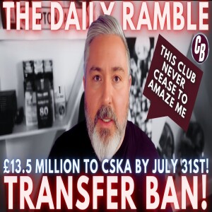 West Ham In Line For Transfer Ban! | Selling Players To Pay CSKA £13.5M For Vlasic!