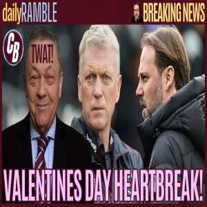 VALENTINES HEARTBREAK | IS TIM GOING TO DUMP WEST HAM?