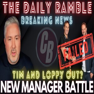 BREAKING NEWS: LOPPY IS PLAYING A GAME | HE IS GOING | TIM VS SULLIVAN FOR THE REPLACEMENT MANAGER