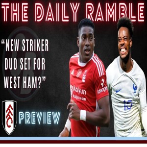 Double Threat: Could West Ham Be About To Sign This Duo? | Marcus Rashford Update | Fulham Preview
