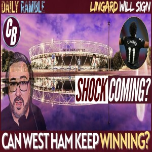 IS MOYESBALL SUSTAINABLE? | LINGARD WILL SIGN! | WEST HAM ROUNDUP