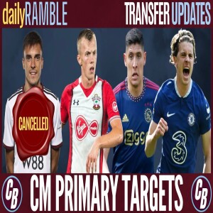 TRANSFER UPDATE SHOW | DAILY RAMBLE