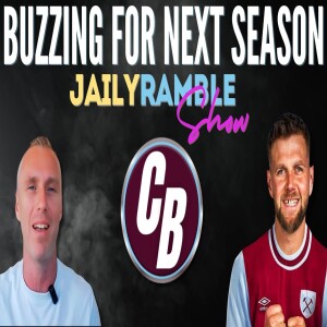 BUZZING FOR NEXT SEASON | JAY’S FIRST DAILY RAMBLE