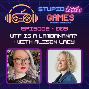 WTF is a Lambanana? - With Alison Lacy