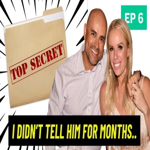 EP 6: The Secret I Kept from My Husband for Months: What He Did When He Found Out.