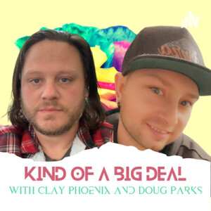 The One Where We Answer The Questions - Episode 73 - With Clay Phoenix and Doug Parks