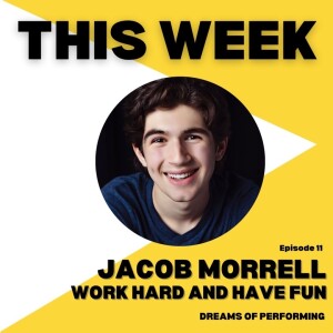 Jacob Morrell - Work Hard and Have Fun