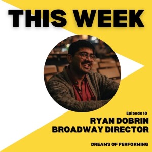 Ryan Dobrin - Broadway Director