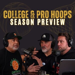 15: College & Pro Hoops Season Preview