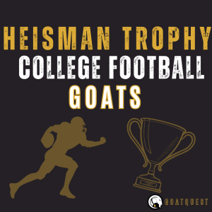2: Heisman Trophy College Football GOAT’s