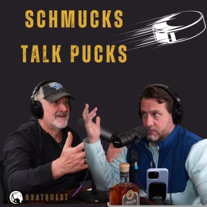 33: Schmucks Talk Pucks