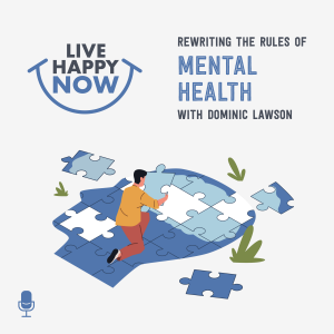 Rewriting the Rules of Mental Health With Dominic Lawson