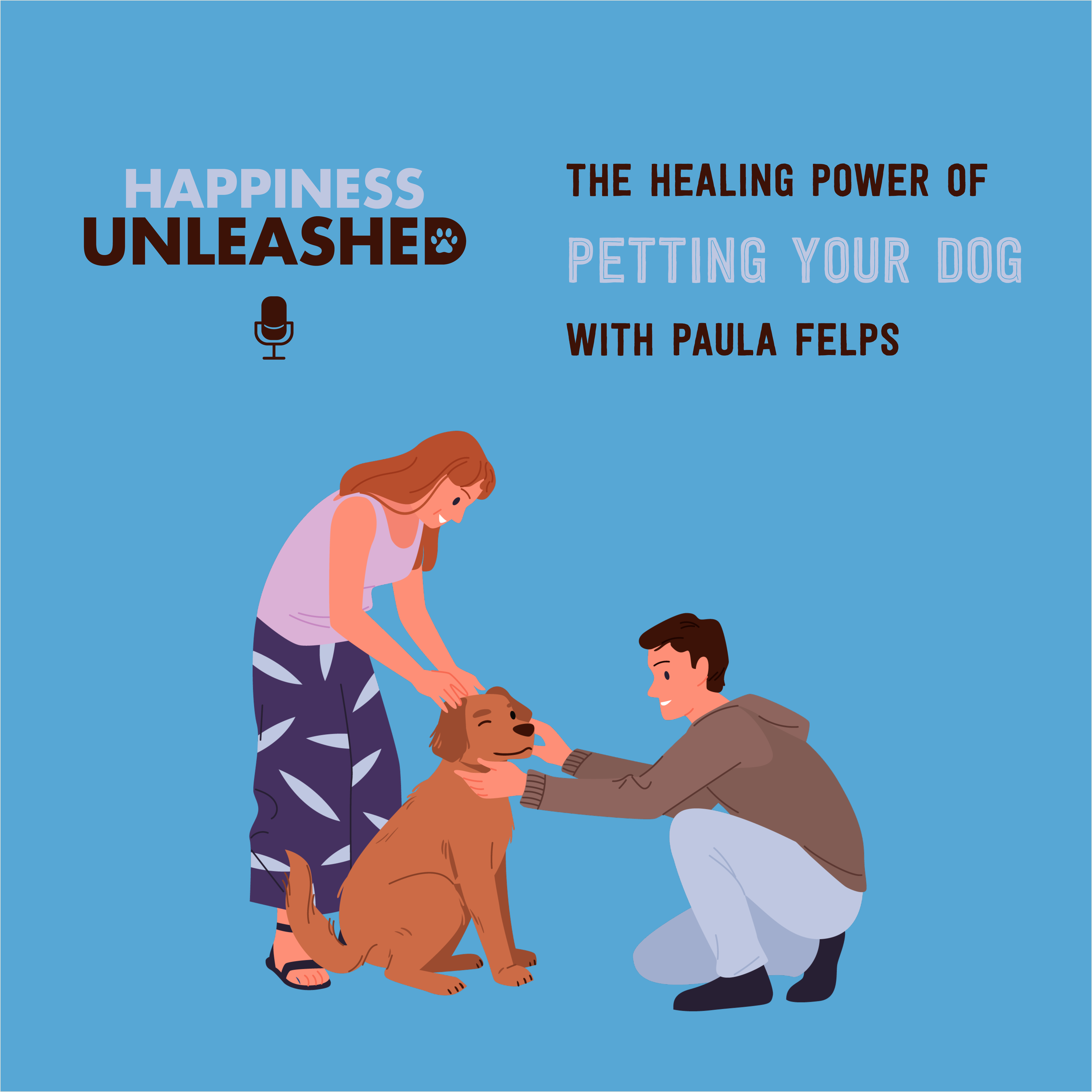 cover of episode The Healing Power of Petting Your Dog With Paula Felps