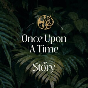 Once Upon A Time: Series Introduction | Romans 5