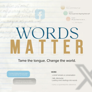 Words Matter: Becoming Doers | James 1