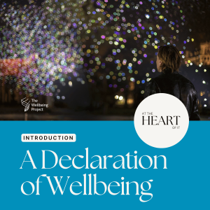 Episode 0: A Declaration of Wellbeing