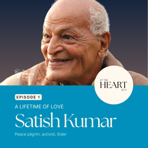 Episode 1: A Lifetime of Love With Satish Kumar