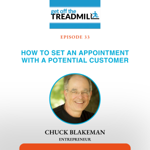 Episode #33: How To Set An Appointment with a Potential Customer