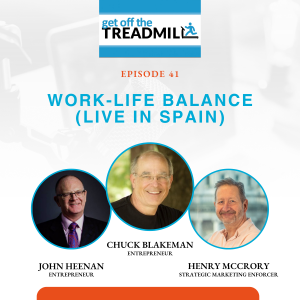 Episode #41: Work-Life Balance with John Heenan & Henry McCrory (Live in Spain)