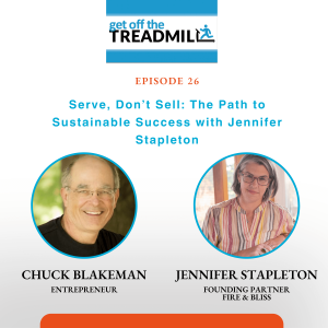 Episode #26: Serve, Don’t Sell: The Path to Sustainable Success with Jennifer Stapleton