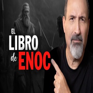 El Libro de Enoc | Gigantes y Ángeles Caídos en relaciones con mujeres - Estudio Bíblico