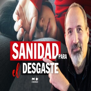 Remedio para sanar el desgaste espiritual | 4 cosas que causan desgaste Serie Profetas: Elías