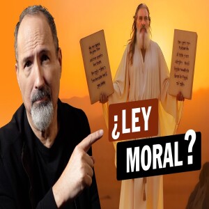 ¿Son Los 10 Mandamientos Nuestra Ley Moral Hoy o son un Ministerio de Muerte? Estudio Bíblico